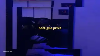 sfera ebbasta - bottiglie privè (sped up)