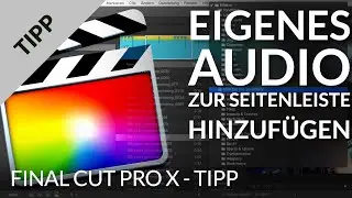 How to Add Custom Folders of Audio Files to the Sound Effects Browser in Final Cut Pro