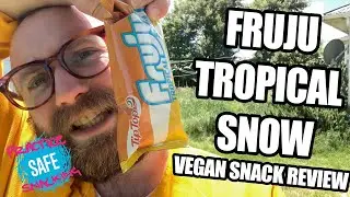 Practice SAFE Snacking - Fruju Tropical Snow - VEGAN SNACK REVIEW