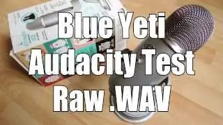 Blue Yeti USB Microphone Raw .WAV Audacity Polar Pattern Sound Test