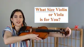 📏 What SIZE Violin or Viola🎻 is for YOU?🎻