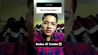 Random IIT JEE Youtuber right now🤣|AIR 247🤡| Funny IIT JEE meme #funny #jee #iit #shorts #motivation
