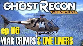 Cartel Budget Cuts | Ghost Recon Wildlands 2024 100% Playthrough ep 06