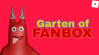Garten of FANBOX, official teaser 2