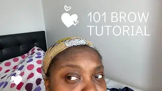 101 Brow Tutorial [Step - by step tutorial] #ROADTO200SUBSCRIBERS