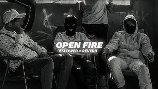 Open Fire ( Slowed + Reverb ) VANSH DX | Jerry