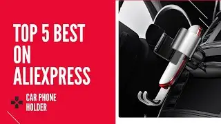 Top 5  Best Car Phone Holder on Aliexpress