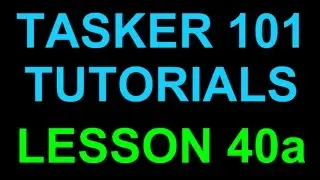 Tasker 101 Tutorials Lesson 40a - Using Scenes to Create a Gesture Button