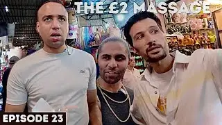 ‘SUSPICIOUS £2 MASSAGE DOWN A DARK ALLEY’ Tyan Booth & Patel | Adventures of a Retired Boxer EP23