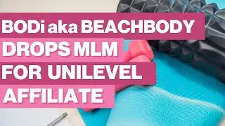 Beachbody's Big Change – Will It Finally Protect Consumers from MLM?