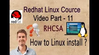 How to Install Red hat Linux |  Linux video part  - 11 | Linux install Step by Step | Linux install