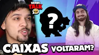 a VOLTA das CAIXAS? 🔥🔥 REAGINDO ao NOVO BRAWL TALK!! 🔥🔥