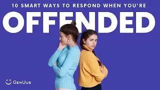10 SMART WAYS to Respond When You're OFFENDED!