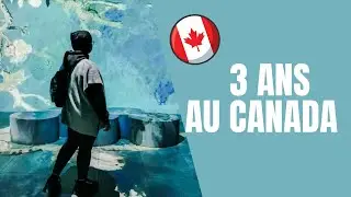[VIVRE AU CANADA] BILAN 3 ANS (étudiant, la résidence permanente, combien je gagne...)