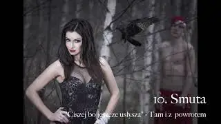 10.  Smuta - Ciszej, bo jeszcze usłyszą
