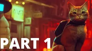 STRAY Gameplay Walkthrough Part 1 | No Commentary