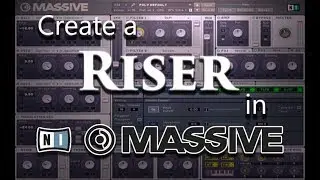 How to Create a Riser in Native Instruments: Massive (#1)