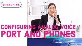 Configuring Analog Voice Port and Phones || Configuring VoIP Phones in Cisco Packet Tracer 1