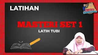 LATIH TUBI MASTERI SET 1 | CIKGU ROHAYA MORAT | LATIHAN ADDMATHS