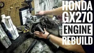 Honda GX270 Engine Rebuild FSTGK Pt. 2