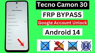 Tecno Camon 30 FRP Bypass Android 14 Without PC | Tecno Camon 30 Google Account Unlock 2024