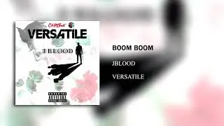 J BLOOD - Boom Boom Boom / (Prod by CHNBeat)