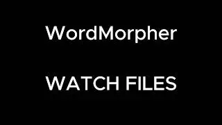 🔴 iPeeWell - WordMorpher Tutorial 12: Watch Files and Process Changed Documents