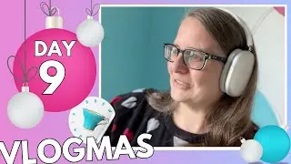 tea advents, drinking The Tea Girl and making coffee - day 9 vlogmas