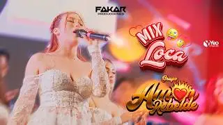 AMOR REBELDE - MIX LOCA EN VIVO ( FAKAR PRODUCCIONES )