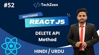 React JS Tutorial #52: DELETE API Method using Fetch() in React JS | React Playlist 