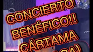 🔥👊🏼 CONCIERTO BENÉFICO Y SOLIDARIO EN CÁRTAMA - MÁLAGA @jayciru
