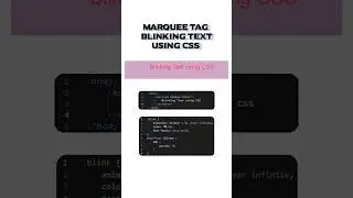 marquee tag | blinking text using css | 