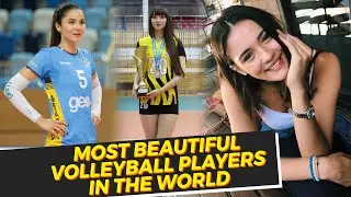 Pinaka-Magandang Volleyball Players sa Buong Mundo