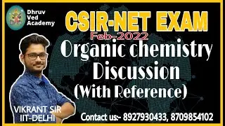 CSIR-NET EXAM FEB (2022) | ORGANIC QUESTIONS DISCUSSION ( MEMORY BASED) | BY VIKRANT SIR