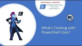 Chattanooga PowerShell User Group - Tuesday, April 3, 2018 5 37 39 PM