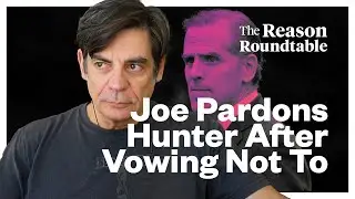 Biden's final insult to our intelligence | Reason Roundtable | December 2, 2024