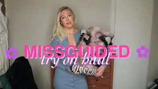 MISSGUIDED TRY ON HAUL // 2021