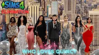 ✨BRAND NEW✨ | WHO LOVES QUINCY💕 | E13 | ELIMINATION❌ #sims4 #blacksimmer #sims4lp