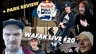 RED BULL FULLMOON X LUŽINY PARK REVIEW - WAFAK LIVE #20