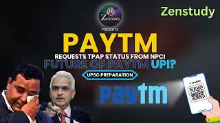Understanding the TPAP request by the Paytm | UPSC