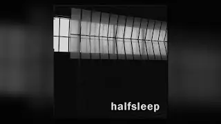 halfsleep - The End - [Full Album]