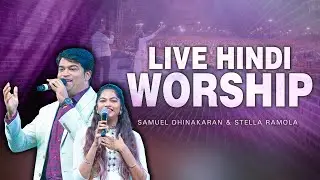 Savarega & Dhanyawad - Samuel Dhinakaran & Stella Ramola | Live Hindi Worship From Arunachal Pradesh