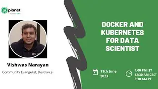 Docker and Kubernetes for Data Scientist