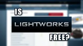 Is Lightworks Actually Free?