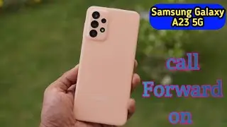 How To Enable Call Forward In Samsung Galaxy A23 5G,  Samsung Galaxy A23 5G Mein Call Forward