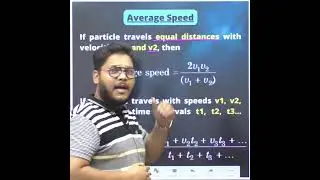 DIFFERENT CASES OF AVERAGE SPEED 🔥 CALCULATION OF AVERAGE SPEED 🔥 