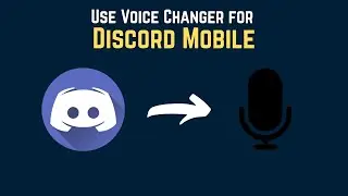 How to Use Voice Changer for Discord Mobile (2025 UPDATED GUIDE)