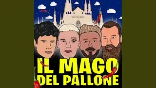 Il Mago Del Pallone (feat. Simone Crispo, Fius Gamer, Ragnar GK)
