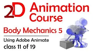 2D Adobe Animate Course - Body Mechanics 5: Lifting Weight And Balance (Free 2D Animation Course)