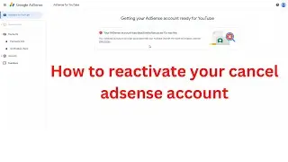 Your AdSense account was reset because it's inactive How to reactivate your canceled AdSense account